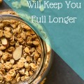 Foods That Will Keep You Full Longer