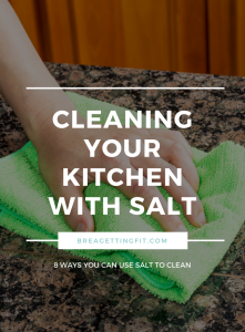 Cleaning Your Kitchen With Salt