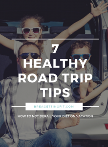 Eat Healthy on a Road Trip