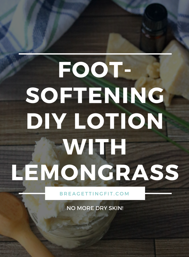 Foot-Softening DIY Lotion with Lemongrass