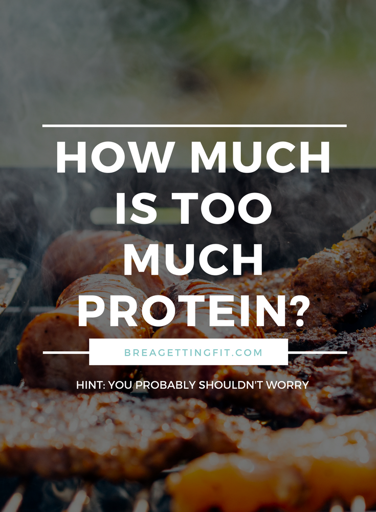 How Much Is Too Much Protein?