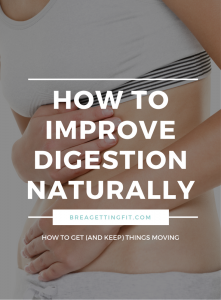 improve digestion naturally