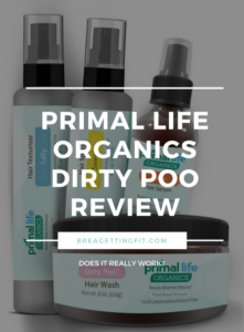 Primal Life Organics Dirty Poo Review