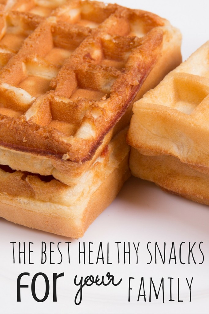 The best healthy snacks for you and your family!