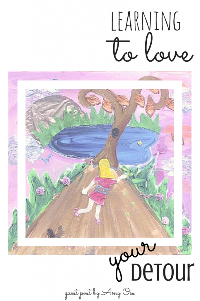 You're Not Lost! When Life Takes A Detour