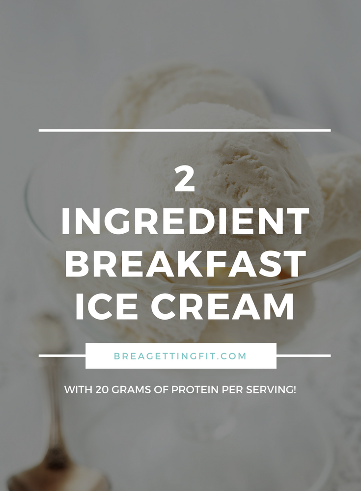 2-Ingredient Breakfast Ice Cream {Quest Nutrition}