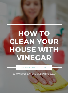 How to Clean with White Vinegar