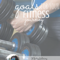What are your fitness goals?