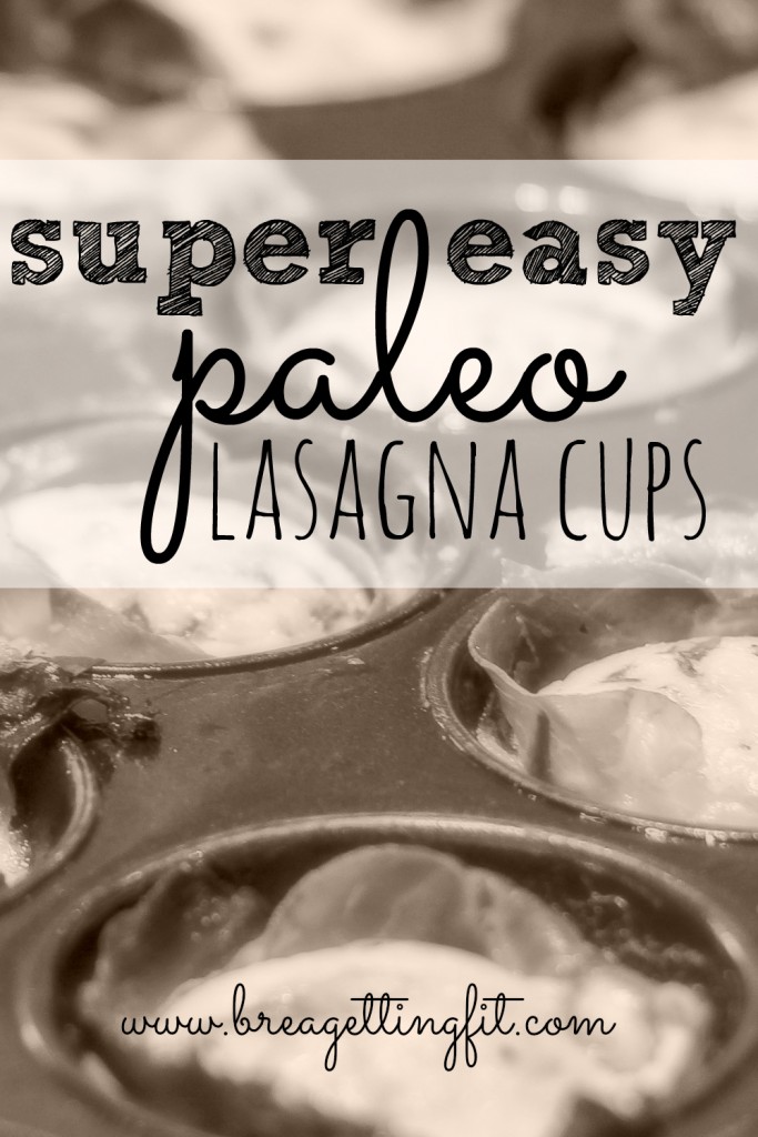 super easy paleo lasagna cups