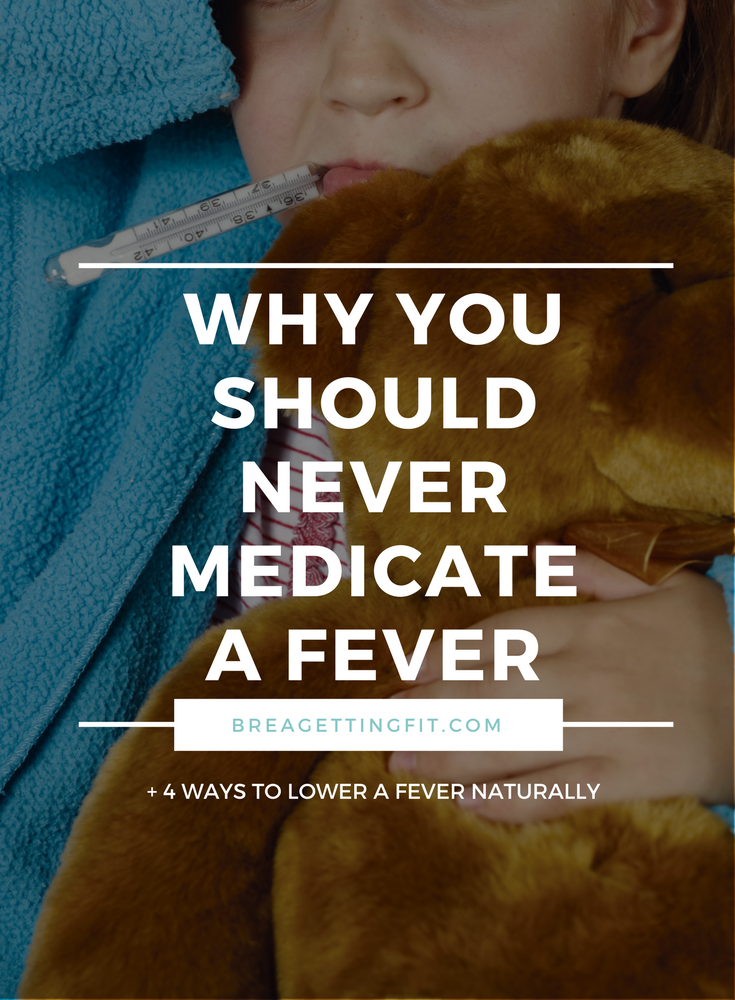How to Treat A Fever Naturally
